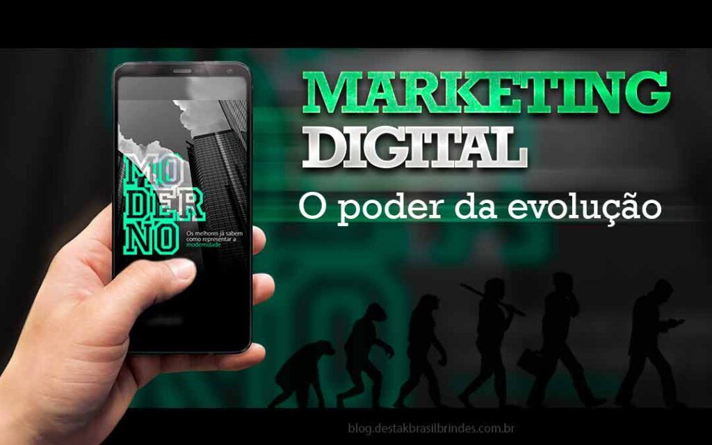 Marketing digital o poder da evolução