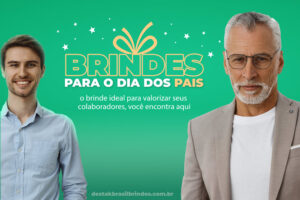 brindes corporativos dia dos pais